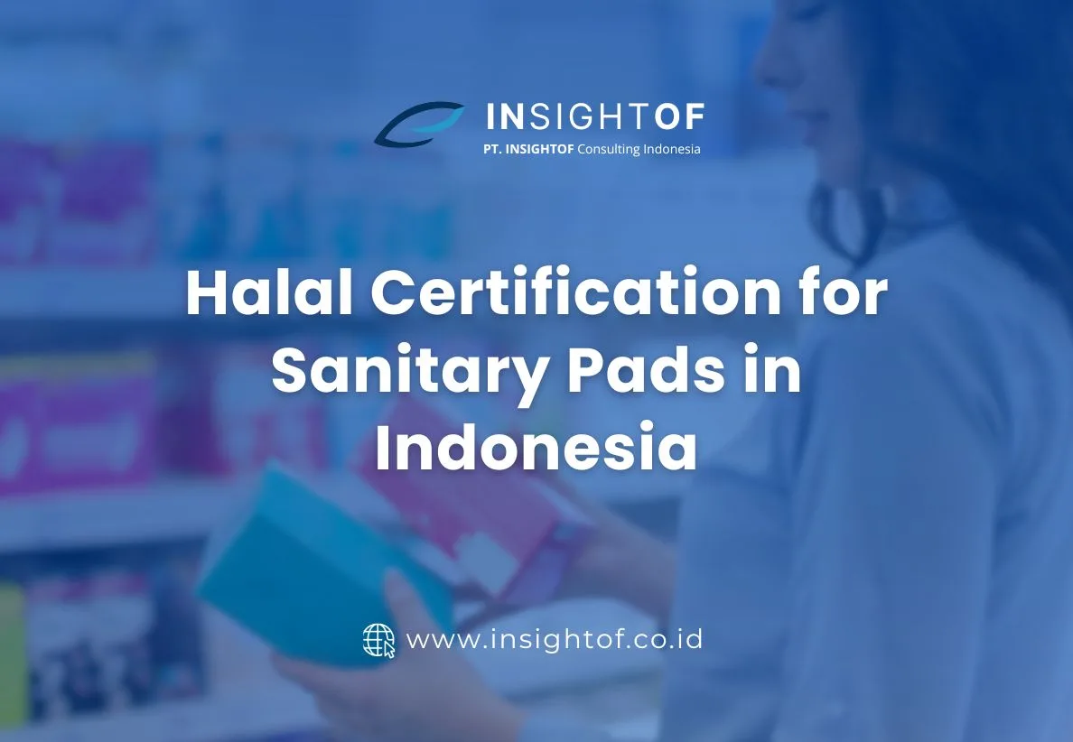 Halal Certification for Sanitary Pads in Indonesia